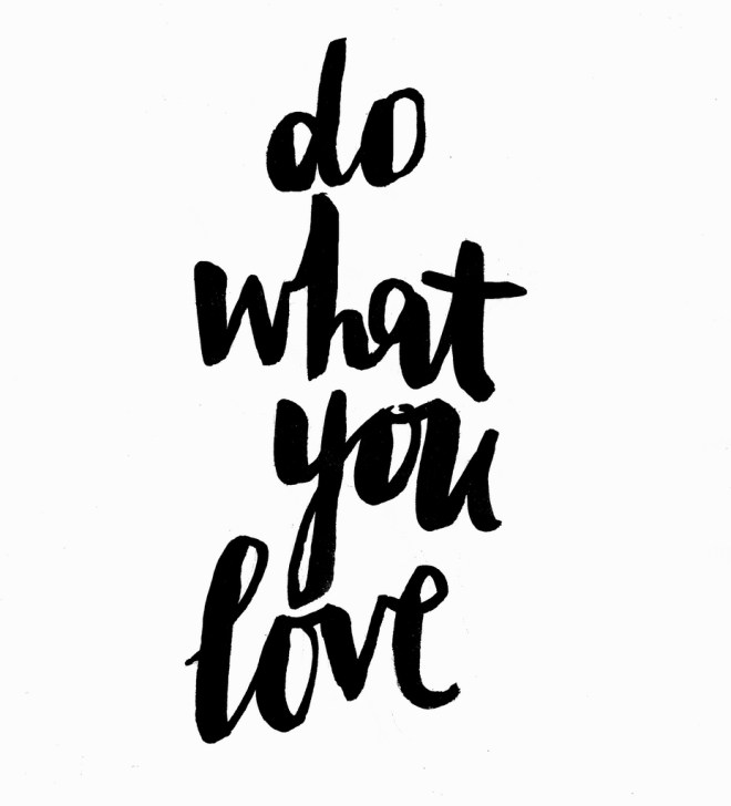 Do What You Love