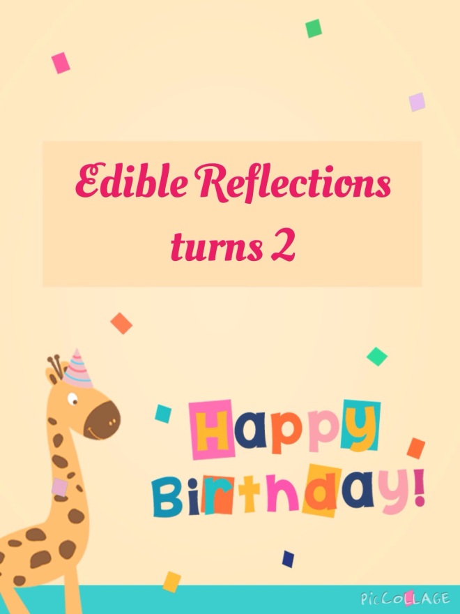 Happy 2nd birthday Edible Reflections